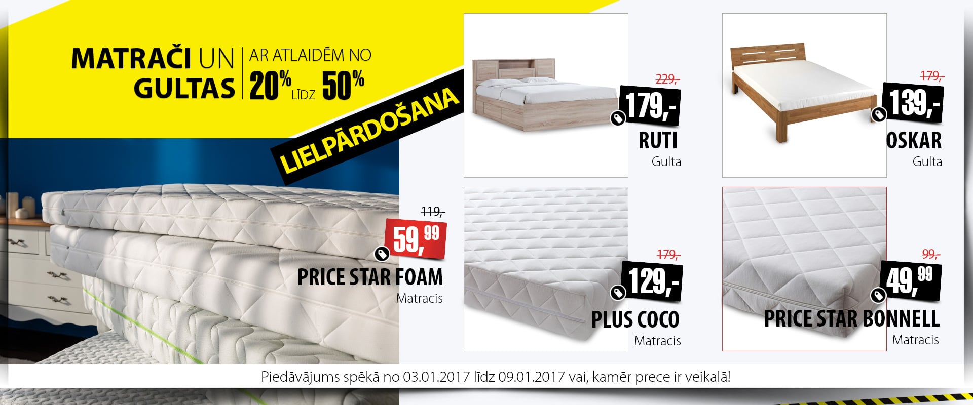 veikals JYSK pērc izdevīgi!